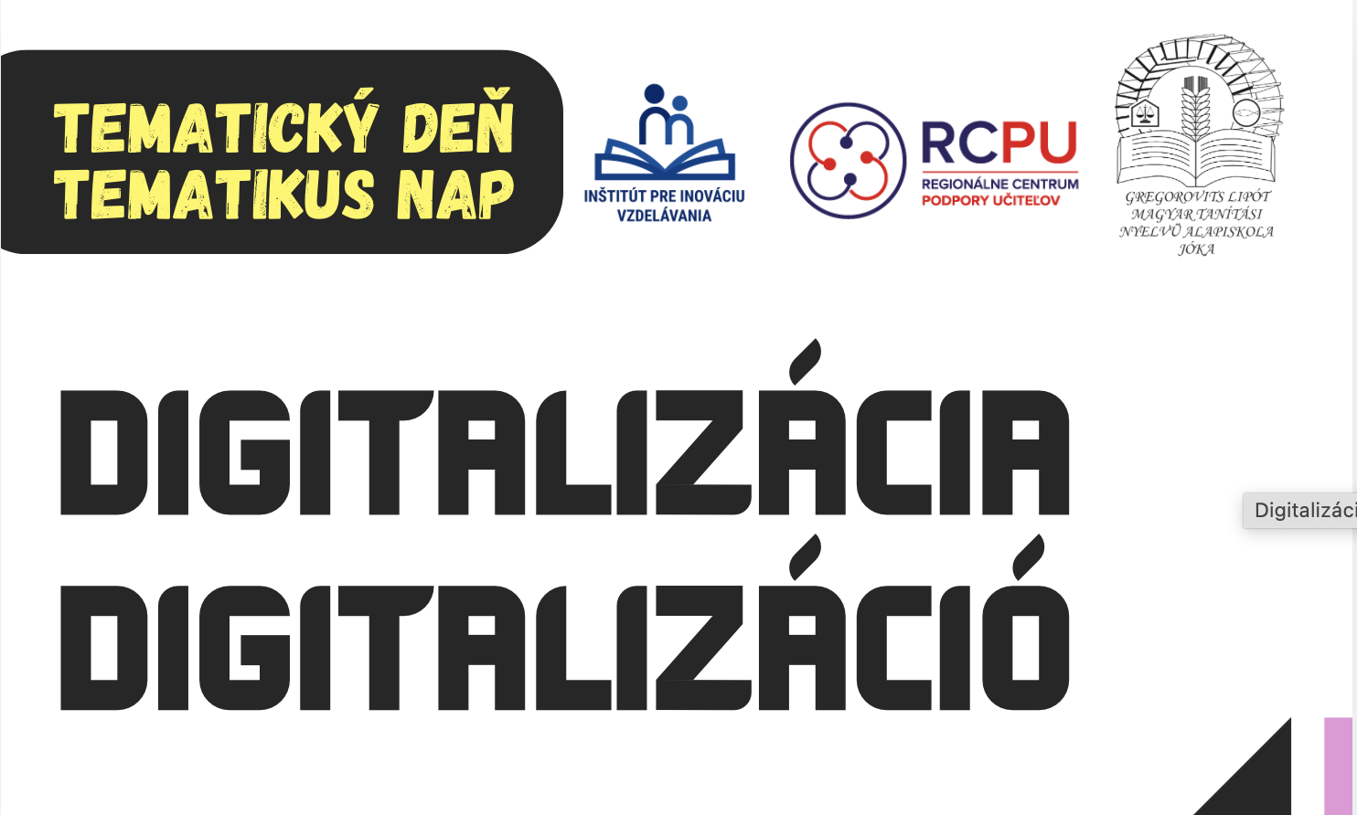 Tematický deň: Digitalizácia – Klikni na budúcnosť! Tematikus nap: Digitalizáció – Kattints a jövőre!